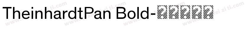 TheinhardtPan Bold字体转换